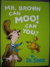 HarperCollins The Wonderful World of Dr. Seuss 20 Book - Mr, Brown can Moo! Can You?
