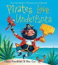 Simon & Schuster Aliens Love Underpants Collection - Pirates Love Underpants