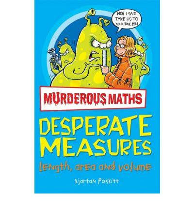 Scholastic Murderous Maths to the Power of Ten Collection - Desperate Measures