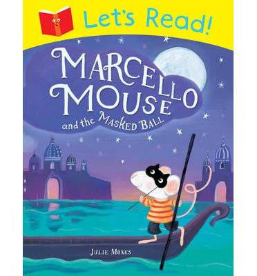 Macmillan Let's Read! Collection - Marcello Mouse and the Masked Ball