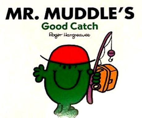 Egmont Mr. Men & Little Miss Story Collection: Mr Muddle's Good Catch
