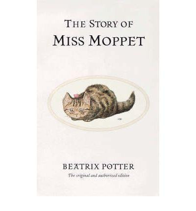 Warne The World of Peter Rabbit Complete Collection - The Story of Miss Moppet