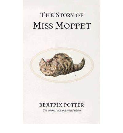 Warne The World of Peter Rabbit Complete Collection - The Story of Miss Moppet