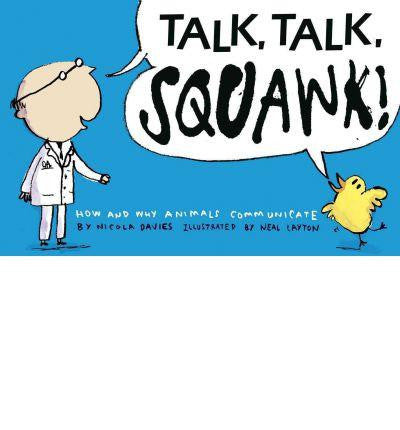 Walker Books Animal Science Collection - Talk, Talk, Squawk!