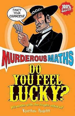 Scholastic Murderous Maths to the Power of Ten Collection - Do you Feel Lucky?
