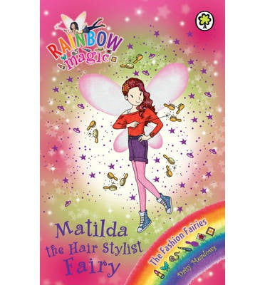 Hachette Children's Group Rainbow Magic Series 18-20 Collection - Matilda the Hair Stylist Fairy
