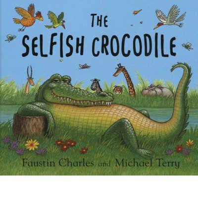 Bloomsbury Animal Fun Picture Book Collection - The Selfish Crocodile