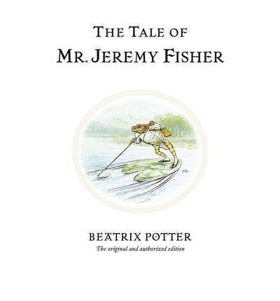 Warne The World of Peter Rabbit Complete Collection - The Tale of Mr. Jeremy Fisher