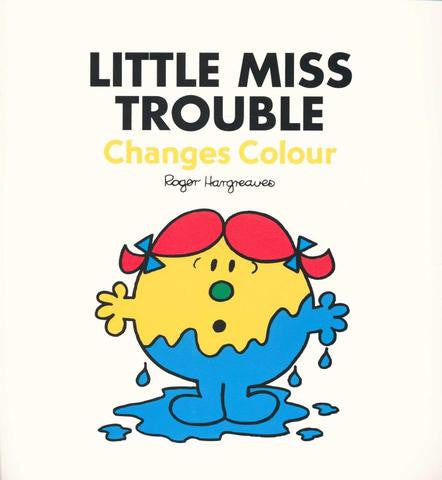 Egmont Mr. Men & Little Miss Story Collection: Little Miss Trouble Changes Colour