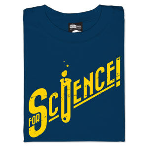 For Science!