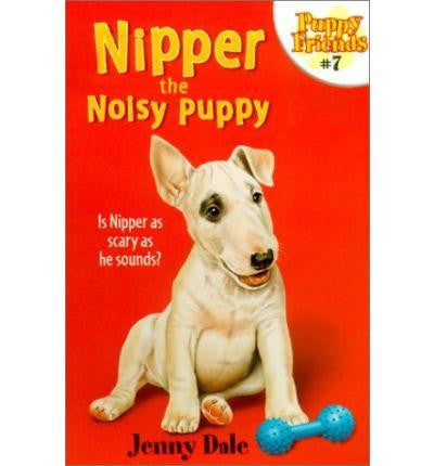 Macmillan Puppy Tales Collection - Nipper the Noisy Puppy