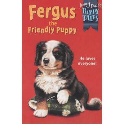 Macmillan Puppy Tales Collection - Fergus the Friendly Puppy