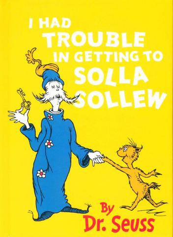 HarperCollins The Wonderful World of Dr. Seuss 20 Book - I had Trouble in Getting to Solla Sellew