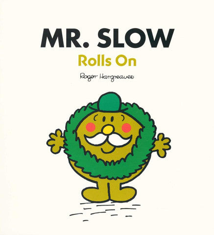 Egmont Mr. Men & Little Miss Story Collection: Mr Slow Rolls On