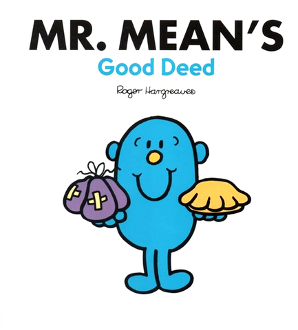 Egmont Mr. Men & Little Miss Story Collection: Mr Mean's Good Deed